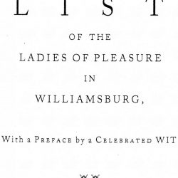 Armitage's Impartial List of the Ladies of Pleasure in Williamsburg-With a Preface by a Celebrated Wit