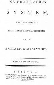 Cuthbertson's System for the Complete Interior Management and Oeconomy of a  Battalion of Infantry, by Bennett Cuthbertson