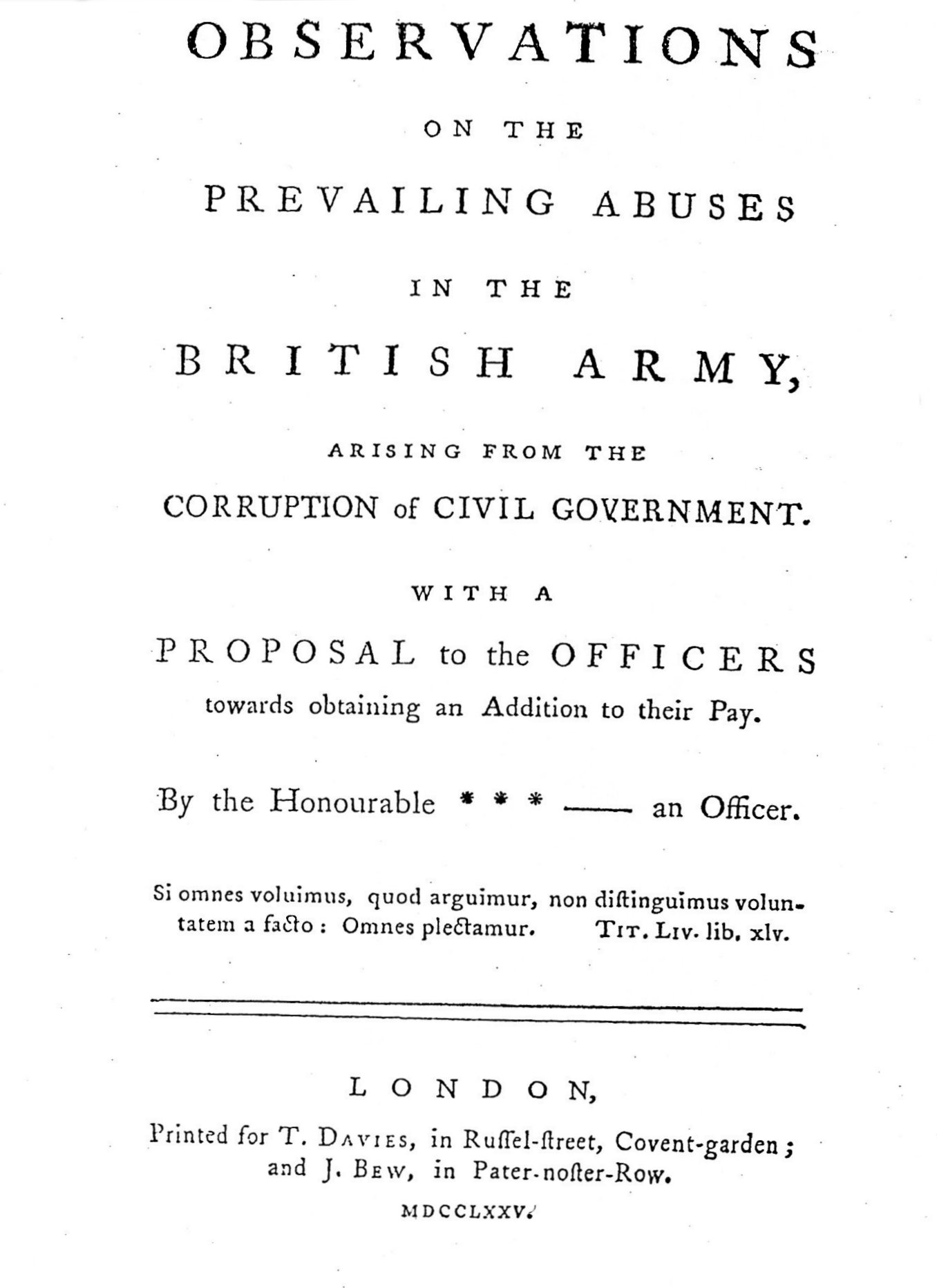 Observations on the Prevailing Abuses in the British Army, London, 1775
