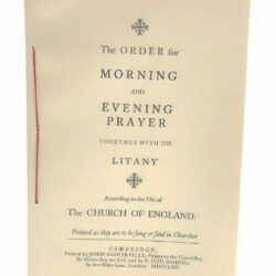 Order for Morning and Evening Prayer together with the Litany According to the Use of the Church of England, London, 1762 1