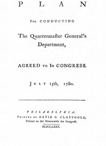 Plan for Conducting the Quartermaster General's Department, As agreed to in Congress, July 15, 1789