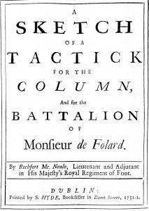 Sketch of a Tactick for the Column & the Battalion of Monsieur de Folard