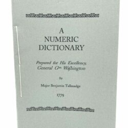 Washington's Numeric Dictionary, or the Continental Army's First Code Book 1