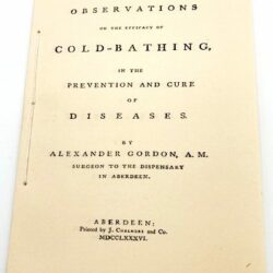 Observations on the Efficacy of Cold Bathing, in the Cure of nervous, bilious, scrophulous, and other Chronic Diseaes. 1786.