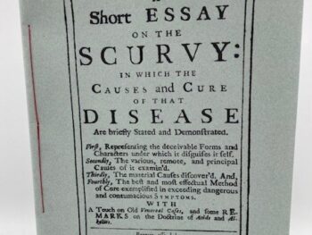 A Short Essay on the Scurvy: in which the Causes and Cure of that Disease are briefly stated and Demonstrated. ... With a Touch on old Venereal Cases, and some Remarks on the Doctrine of Acids and Alkalies. 1714 1