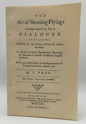 The Art of Shooting Flying . . . Directions for the Choice of Guns for various Occasions